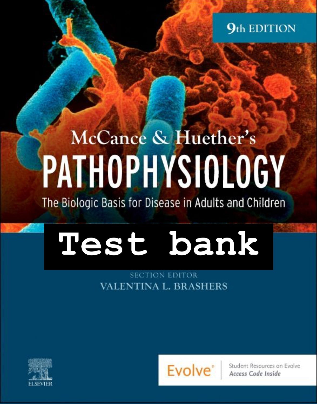 Pathophysiology, 9th Edition by McCance – Test Bank