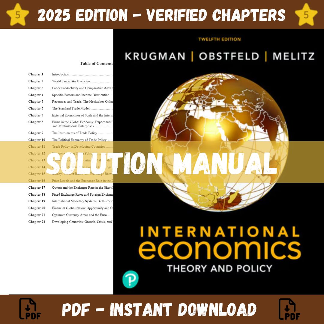 Solution Manual – International Economics: Theory and Policy, 12th edition (Krugman, 2021)-ExamThrive