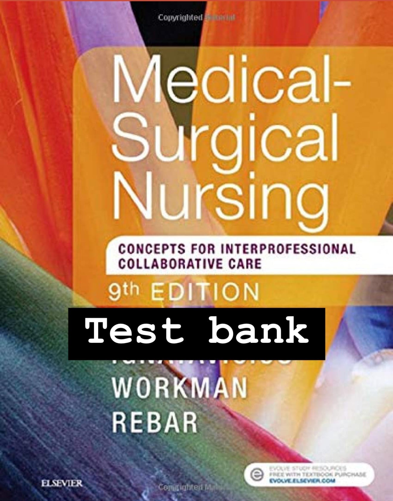 Test Bank Medical-Surgical Nursing: Concepts for Interprofessional Collaborative Care 9th edition by Donna D. Ignatavicius