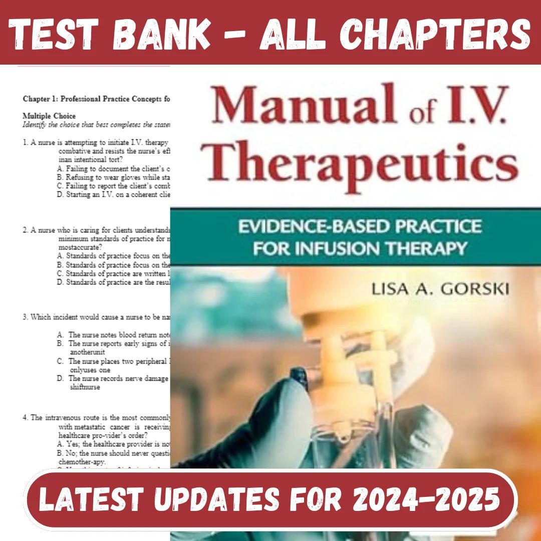 Test Bank for Phillips’s Manual of I.V. Therapeutics Evidence-Based Practice for Infusion Therapy 8th Edition by Lisa-ExamThrive