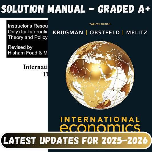 Solution Manual For International Economics: Theory and Policy, 12th Edition By Krugman-ExamThrive