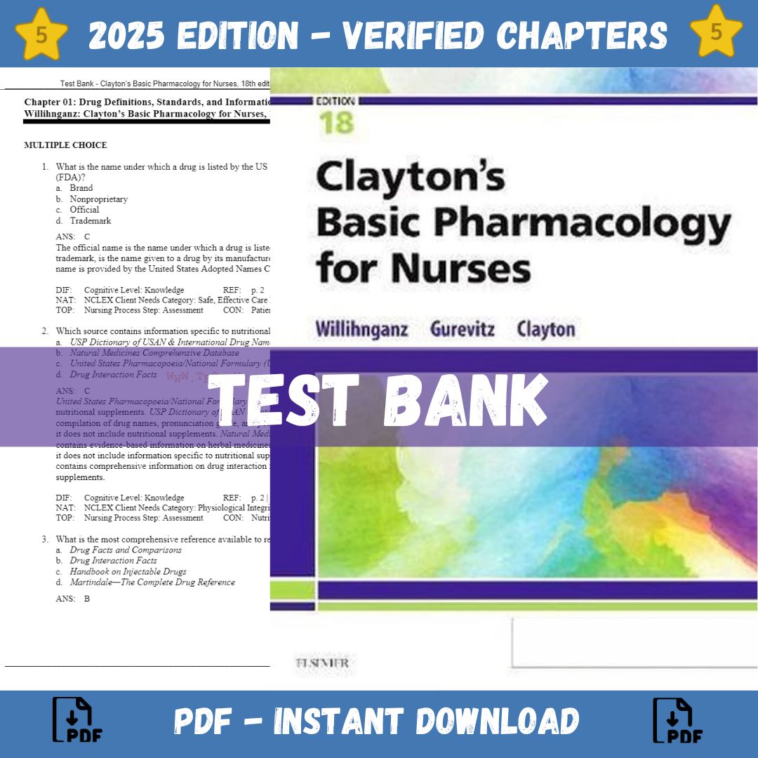 Test Bank – Clayton’s Basic Pharmacology for Nurses, 18th edition (Willihnganz, 2020)-ExamThrive