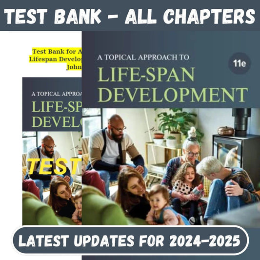 Test Bank For A Topical Approach to Lifespan Development 11th Edition by John Santrock-ExamThrive