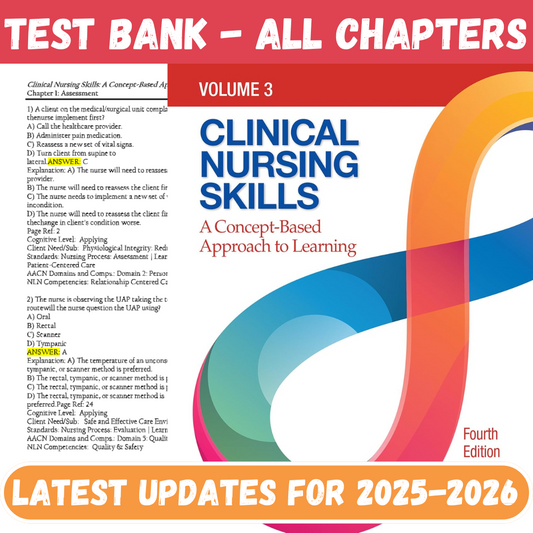 Test Bank For Clinical Nursing Skills A Concept-Based Approach, Volume 3 4th Edition By Callahan-ExamThrive