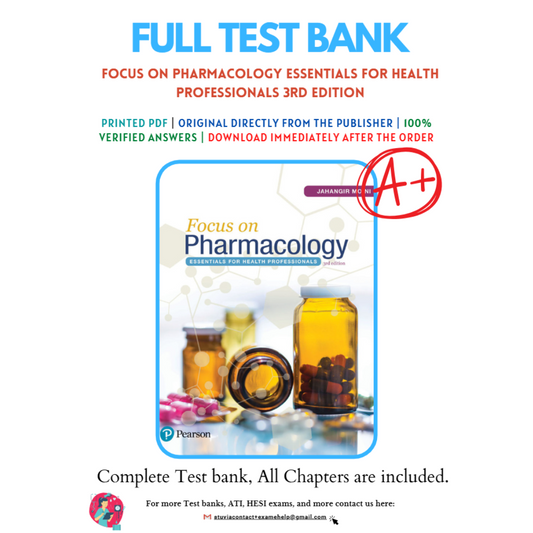 Test Bank For Focus on Pharmacology Essentials for Health Professionals 3rd Edition By Moini-ExamThrive