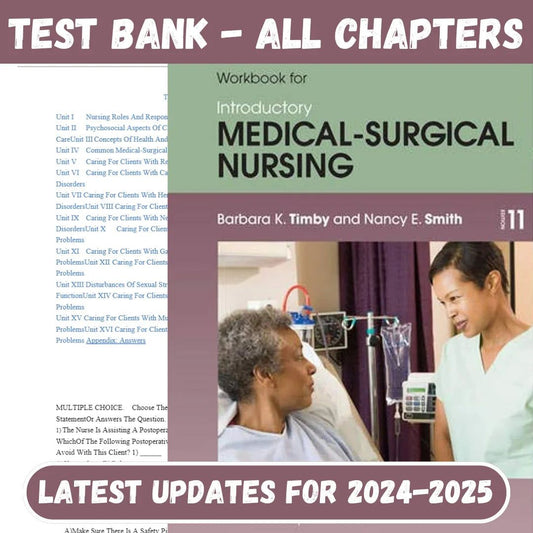 Test Bank For Introductory Medical-Surgical Nursing 11th Edition by RN Timby, Barbara-ExamThrive