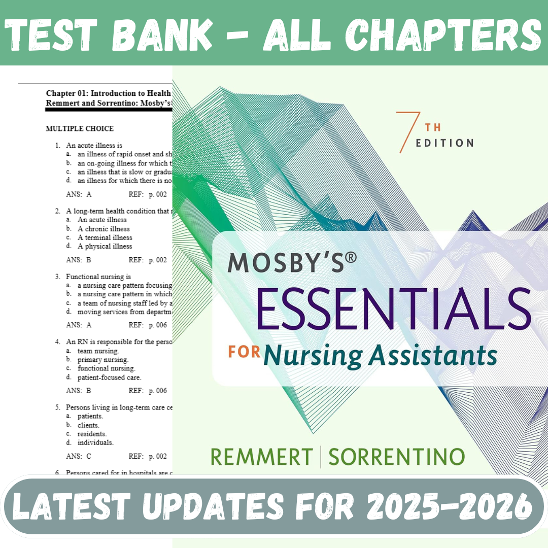 Test Bank For Mosby’s Essentials for Nursing Assistants 7th Edition By Remmert-ExamThrive