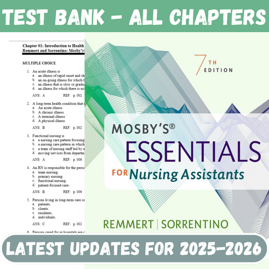 Test Bank For Mosby’s Essentials for Nursing Assistants 7th Edition By Remmert-ExamThrive
