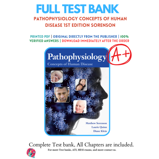 Test Bank For Pathophysiology-Concepts of Human Disease, 1st Edition By Sorenson-ExamThrive