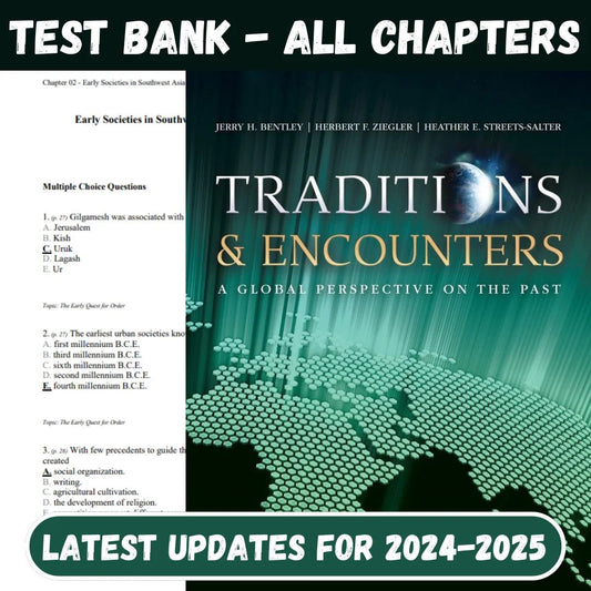 Test Bank For Traditions & Encounter A Global Perspective on the Past 6th Edition by Jerry Bentley, Herbert Ziegler-ExamThrive