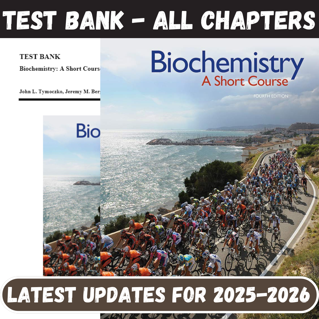 Test Bank for Biochemistry-A Short Course, 4th Edition by Tymoczko-ExamThrive