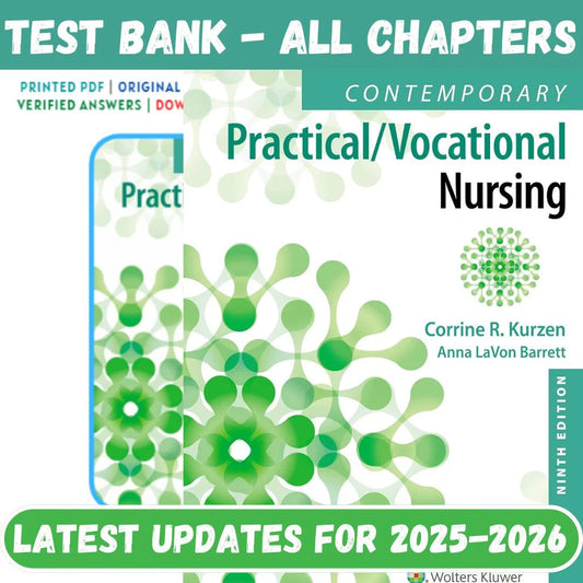 Test Bank for Contemporary Practical/Vocational Nursing 9th Edition by Kurzen-ExamThrive