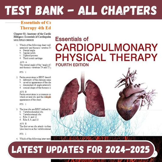 Test Bank for Essentials of Cardiopulmonary Physical Therapy 4th Edition by Ellen Hillegass-ExamThrive