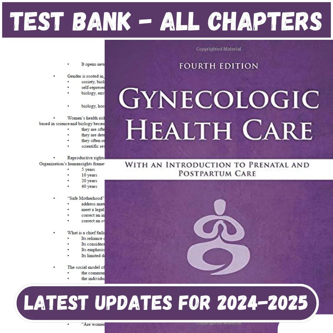 Test Bank for Gynecologic Health Care With an Introduction to Prenatal and Postpartum Care 4th Edition by Kerri Durnell-ExamThrive