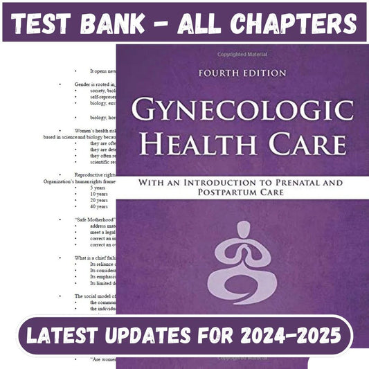 Test Bank for Gynecologic Health Care With an Introduction to Prenatal and Postpartum Care 4th Edition by Kerri Durnell-ExamThrive