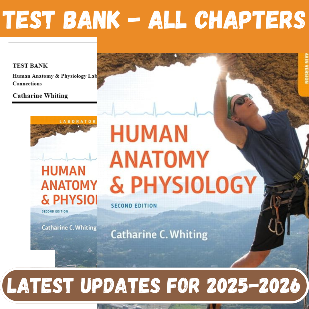 Test Bank for Human Anatomy & Physiology Laboratory Manual Making Connections, 2nd Edition by Whiting-ExamThrive