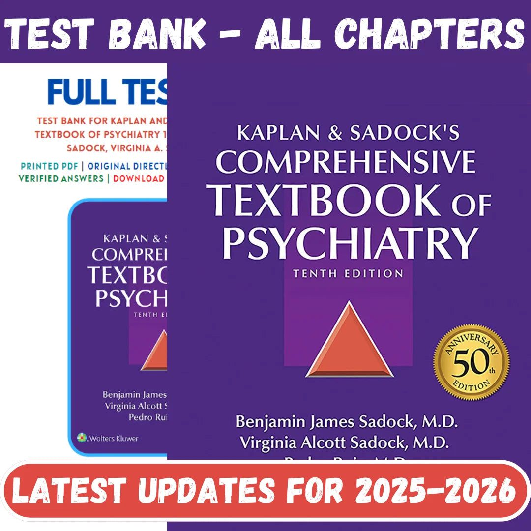 Test Bank for Kaplan and Sadock’s Comprehensive Textbook of Psychiatry 10th Edition by Sadock-ExamThrive