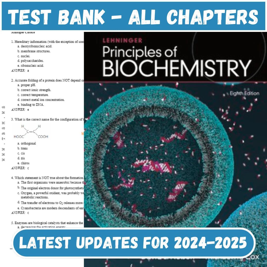 Test Bank for Lehninger Principles of Biochemistry 8th Edition by Nelson-ExamThrive