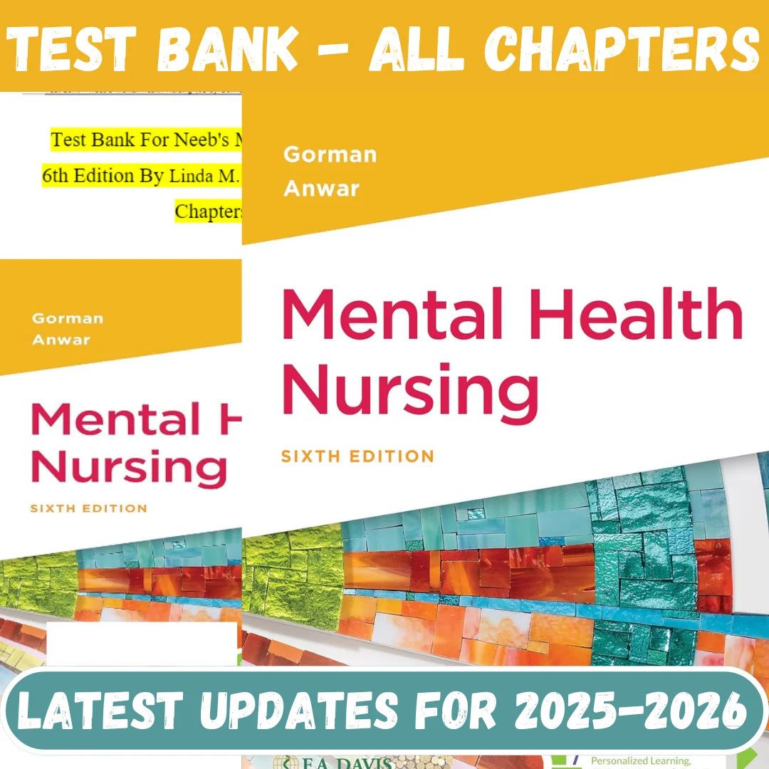 Test Bank for Mental Health Nursing, 6th Edition by Linda M. Gorman-ExamThrive