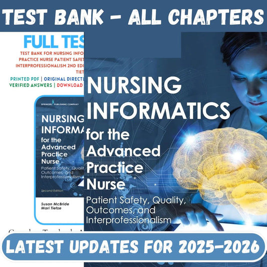 Test Bank for Nursing Informatics for the Advanced Practice Nurse 2nd Edition by McBride Tietze-ExamThrive
