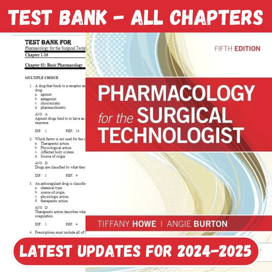 Test Bank for Pharmacology for the Surgical Technologist 5th Edition by Howe-ExamThrive