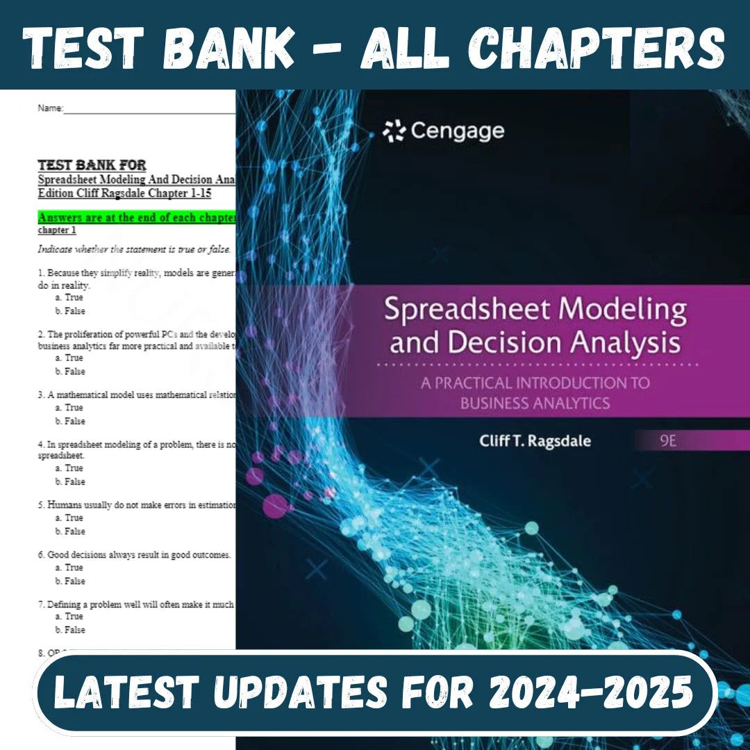 Test Bank for Spreadsheet Modeling And Decision Analysis A Practical Introduction To Business Analytics 9th Edition by Ragsdale-ExamThrive