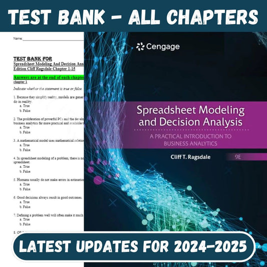 Test Bank for Spreadsheet Modeling And Decision Analysis A Practical Introduction To Business Analytics 9th Edition by Ragsdale-ExamThrive