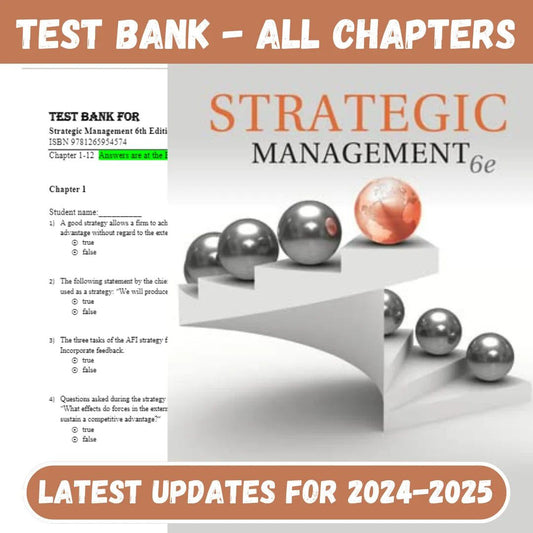 Test Bank for Strategic Management, 6th Edition 2024 by Rothaermel Frank-ExamThrive